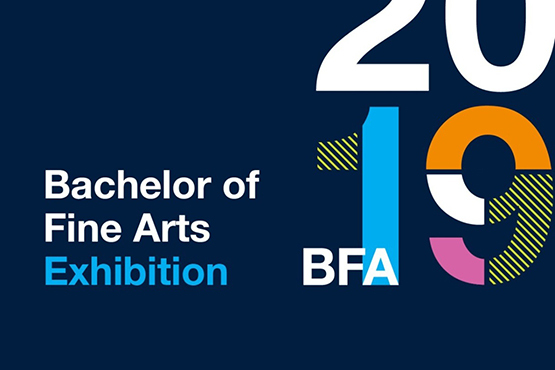2019 Bachelor of Fine Arts Exhibition